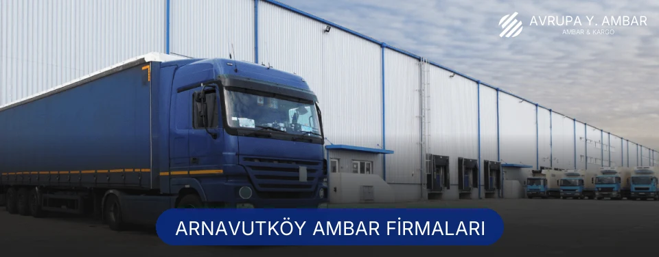 Arnavutköy Ambar Taşımacılık