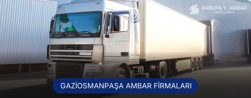 Gaziosmanpaşa Ambar Taşımacılık