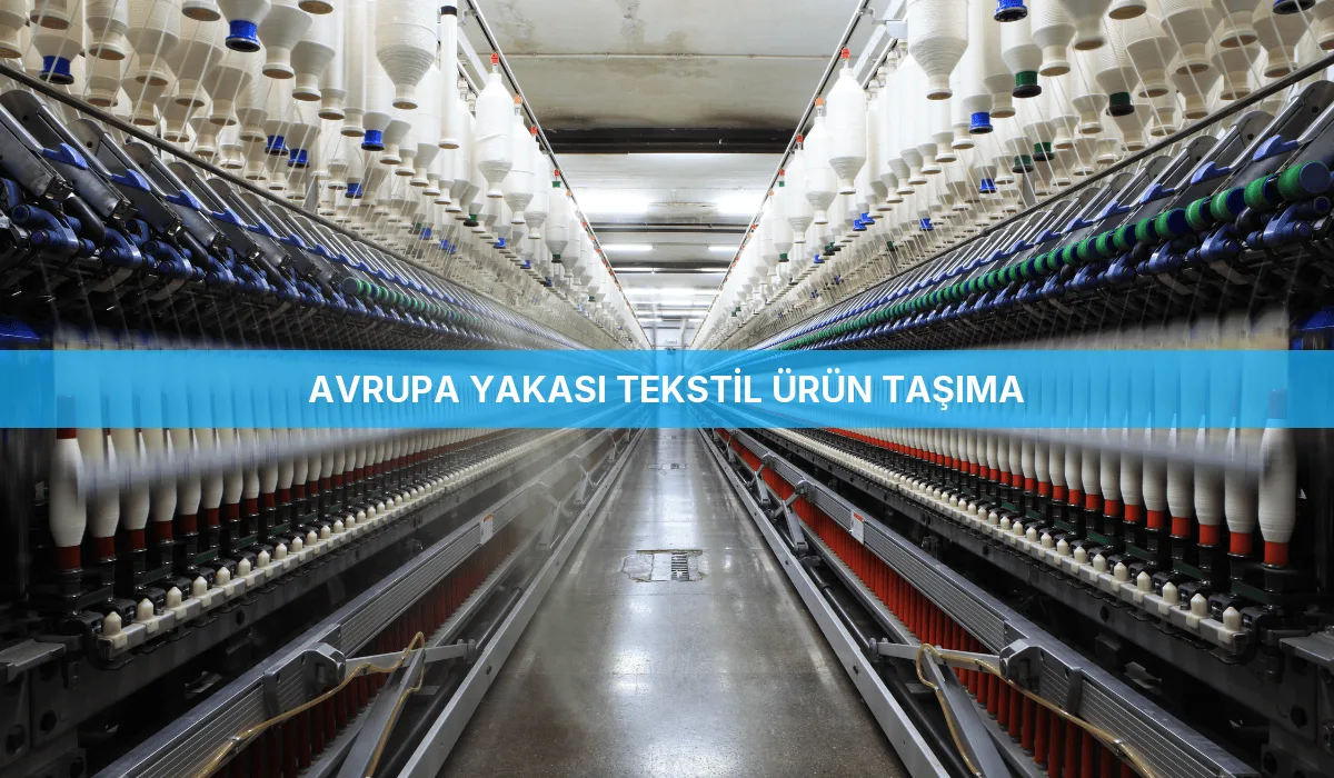 Avrupa Yakası Tekstil Ürün Taşıma